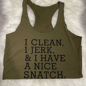I clean, I jerk, & I have a nice snatch